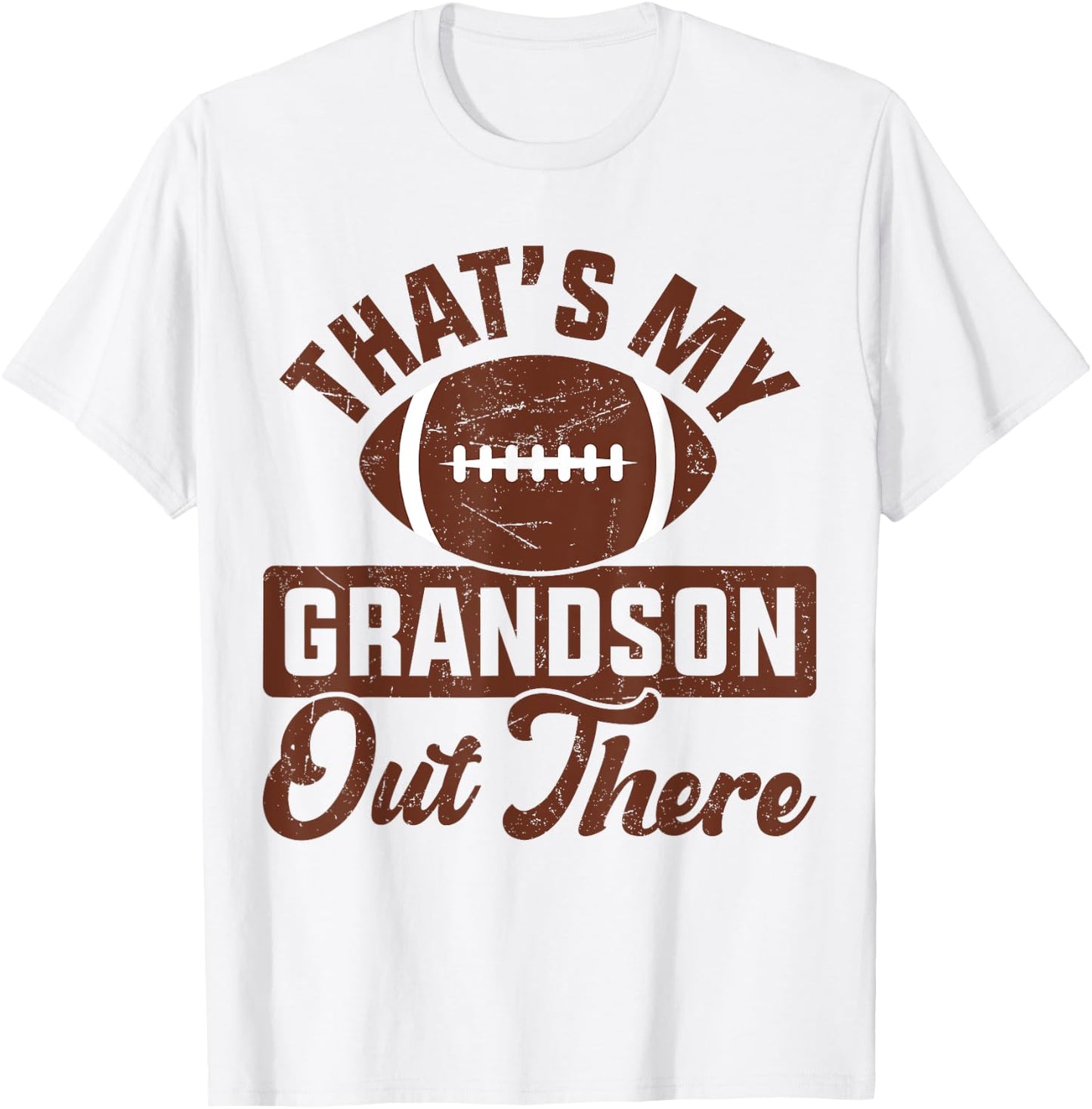 That's My Grandson Out There Football Funny Grandma Grandpa T-Shirt - T-Shirt | White