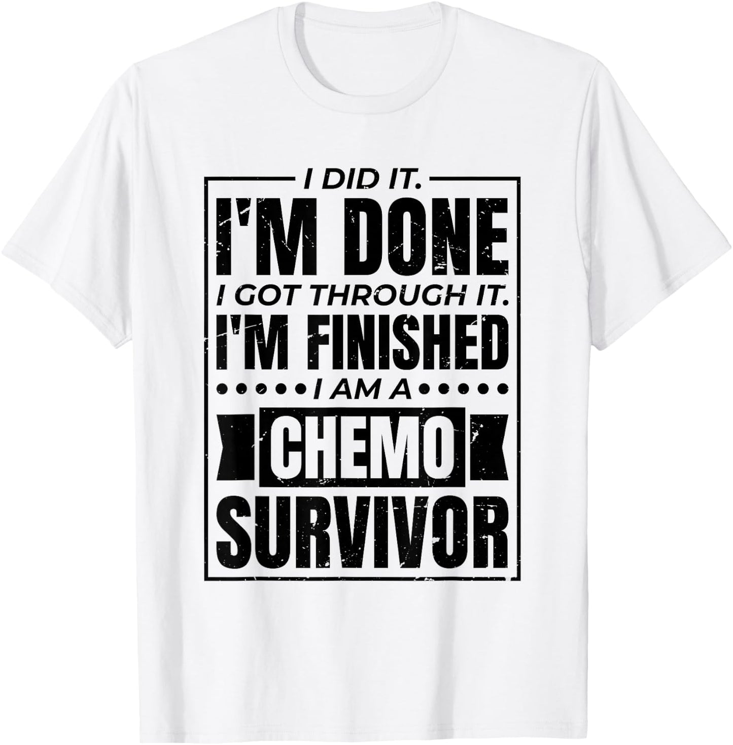 Chemotheraphy & Cancer Patient Designs I Got Through It I Am A Chemo Survivor -Adults Grey Small T-Shirt - T-Shirt | White