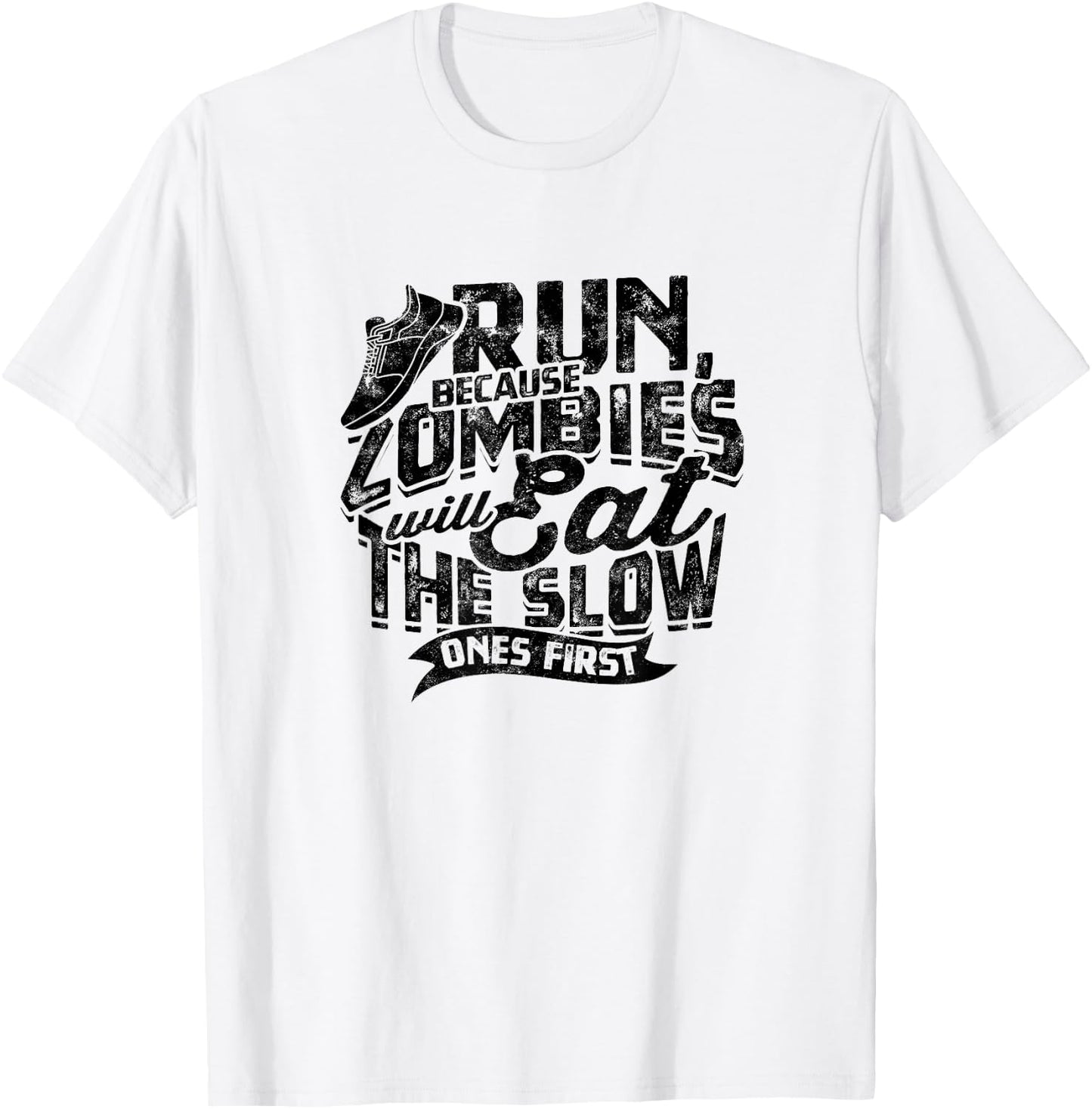 Run, because zombies will eat the slow ones first - Jogging T-Shirt - T-Shirt | White