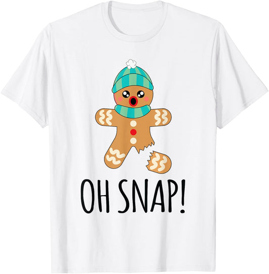 Oh Snap Shirt Women Men Kids Funny Gingerbread Man Christmas T-Shirt - T-Shirt | White