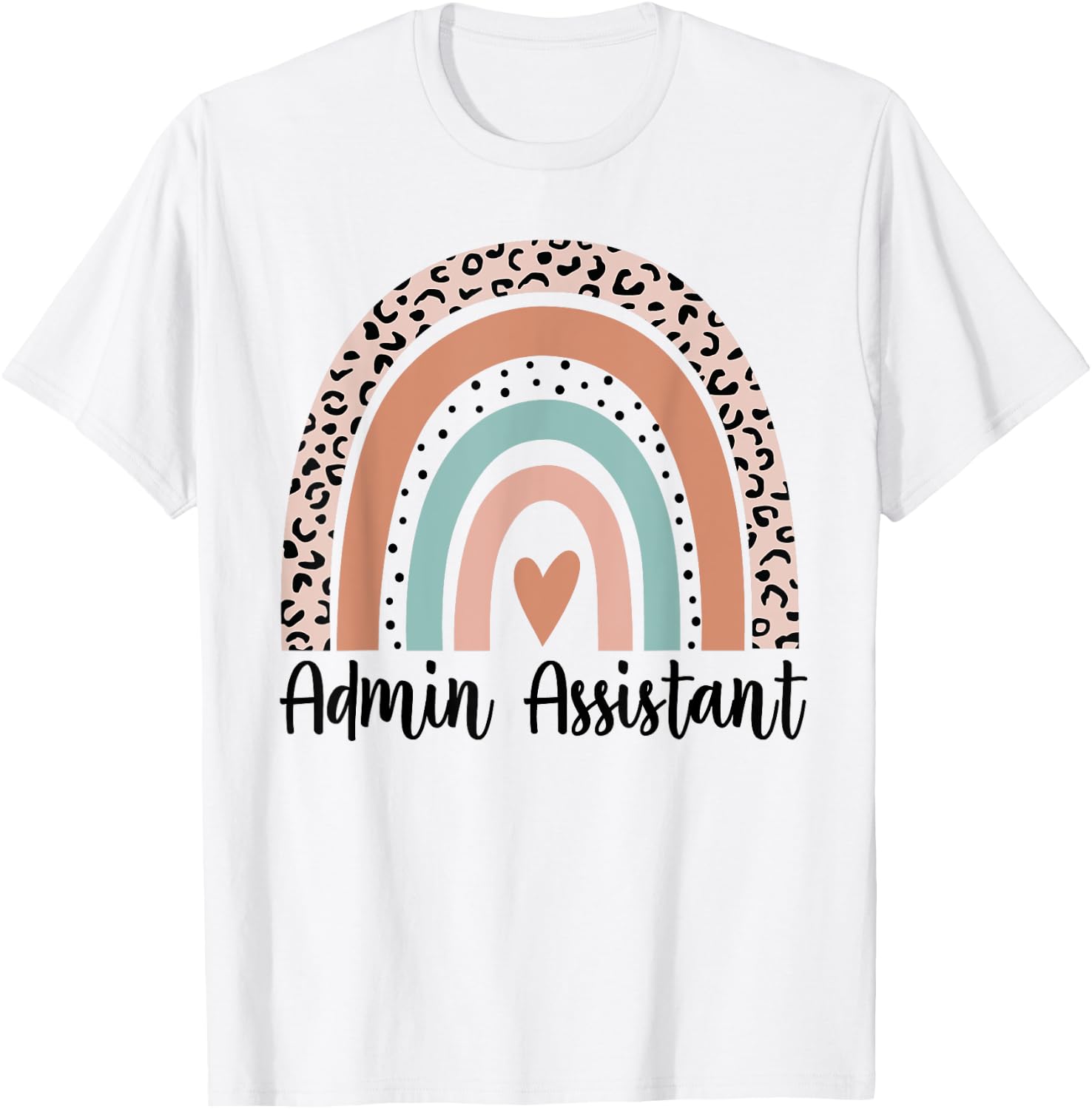 Admin Assistant Rainbow Leopard Team Office Staff Squad T-Shirt - T-Shirt | White