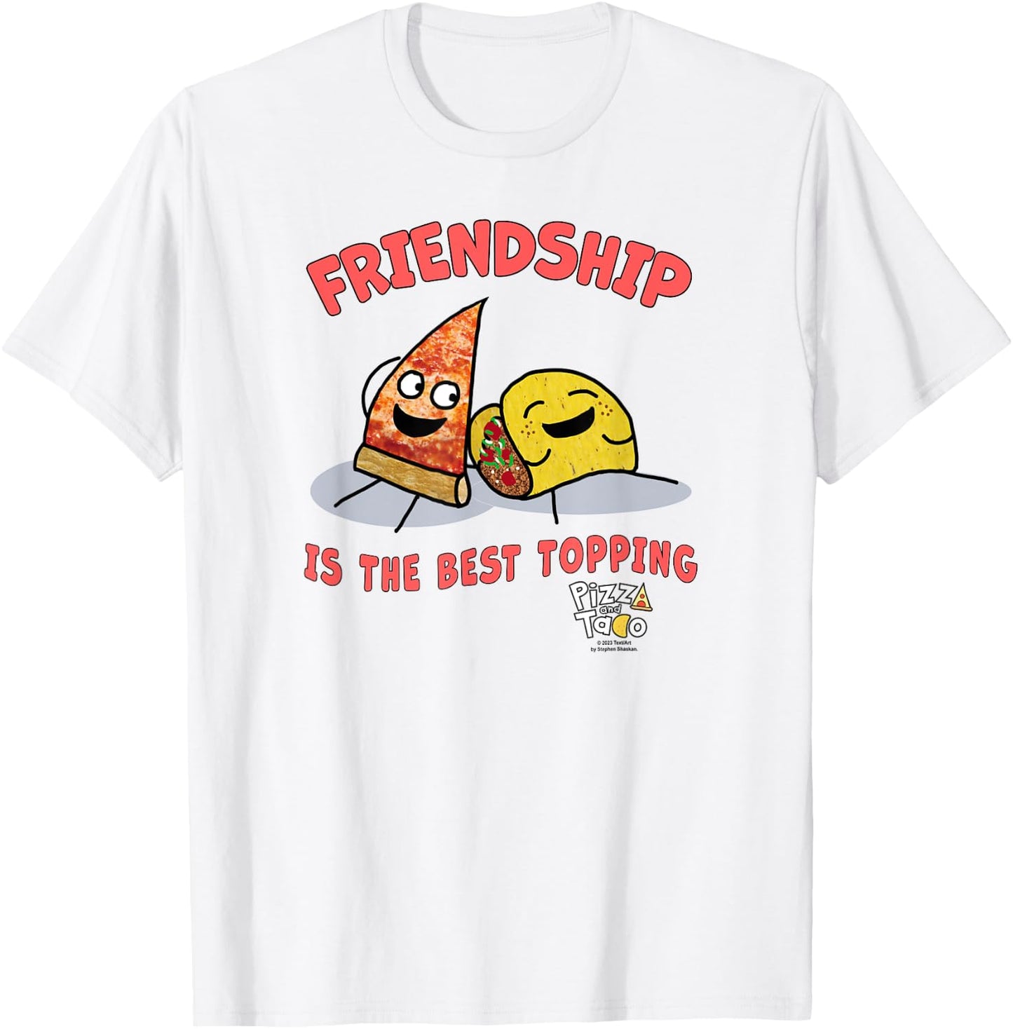 Pizza and Taco Friendship is the best Topping T-Shirt - T-Shirt | White