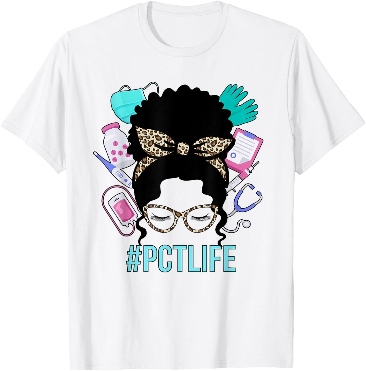 Black PCT Life Patient Care Tech Patient Care Technician T-Shirt - T-Shirt | White