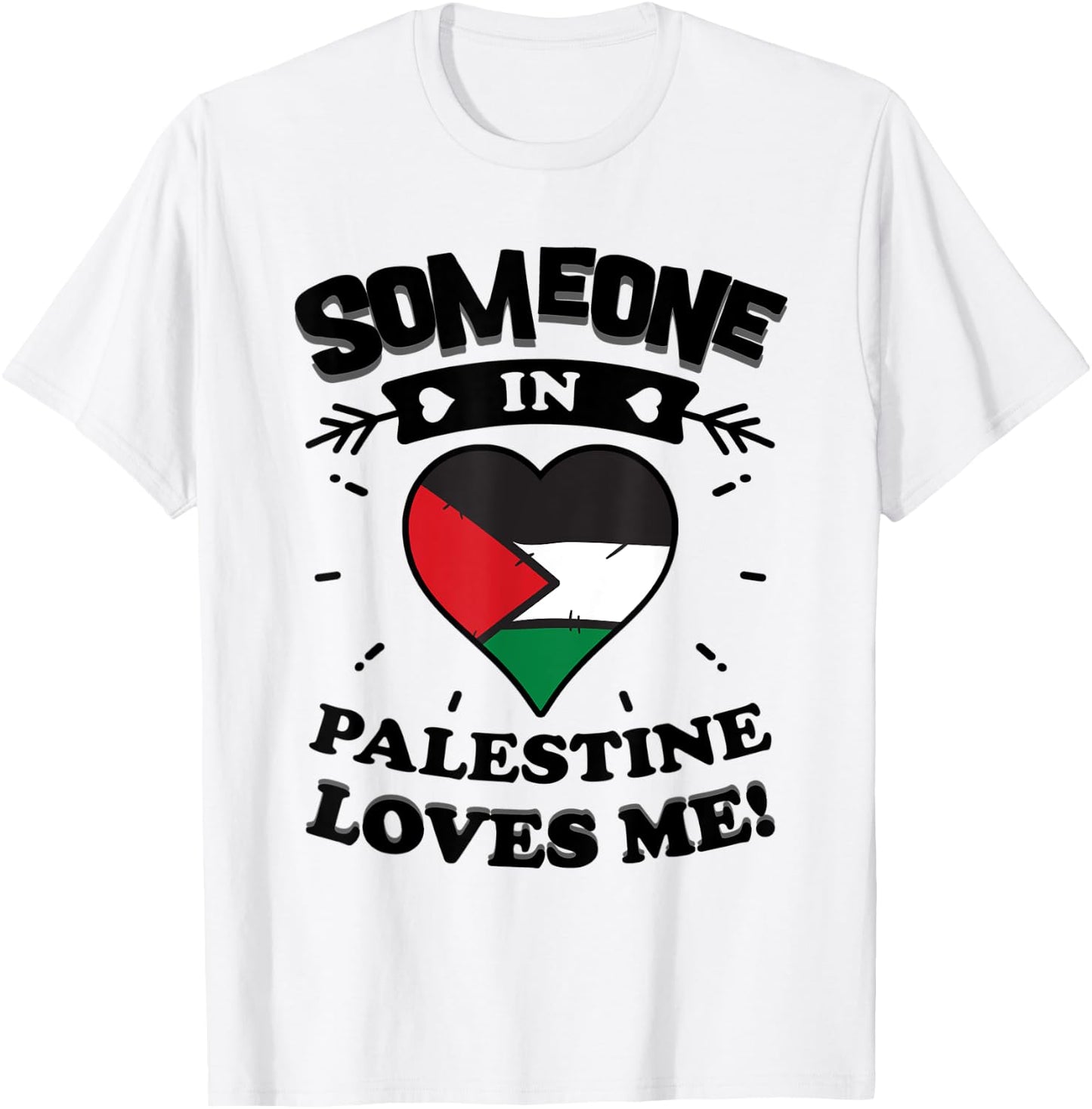 Someone In Palestine Loves Me Palestinian Flag Heart T-Shirt - T-Shirt | White