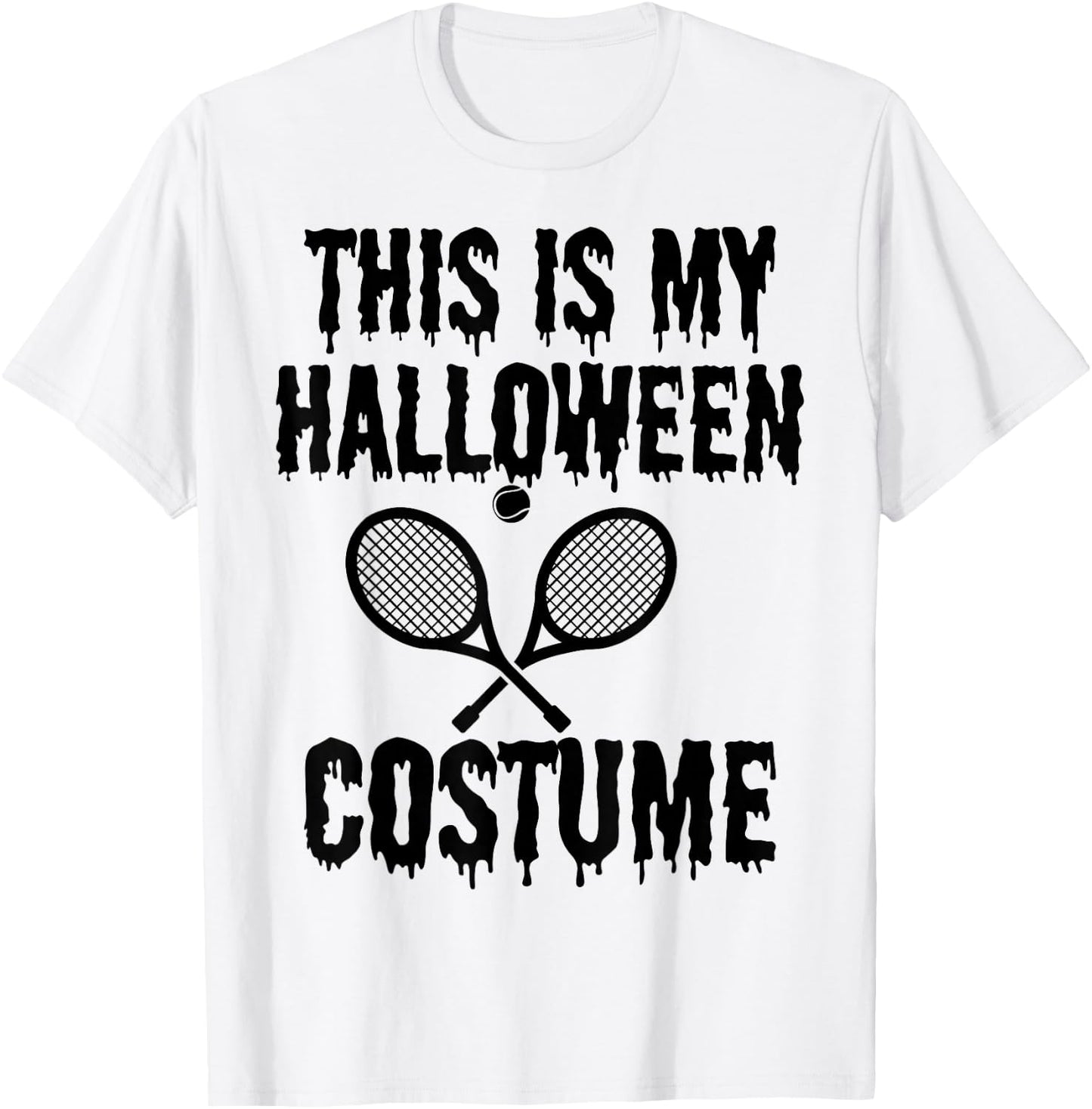 Funny This is My Halloween Costume Tennis Player Men Women T-Shirt - T-Shirt | White