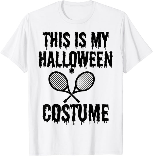 Funny This is My Halloween Costume Tennis Player Men Women T-Shirt - T-Shirt | White