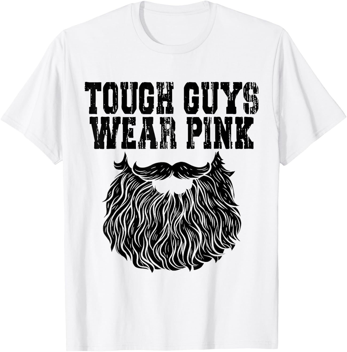 Tough Guys Wear Pink Men And Boys Support Cancer Survivors T-Shirt - T-Shirt | White