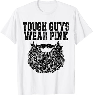 Tough Guys Wear Pink Men And Boys Support Cancer Survivors T-Shirt - T-Shirt | White