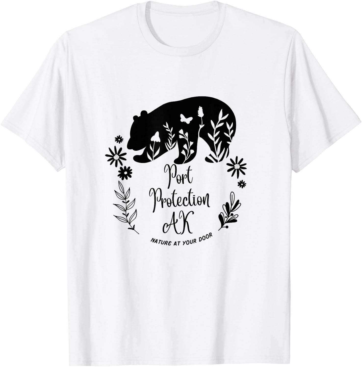 Port Protection Alaska Bear & Flowers Nature At Your Door T-Shirt - T-Shirt | White