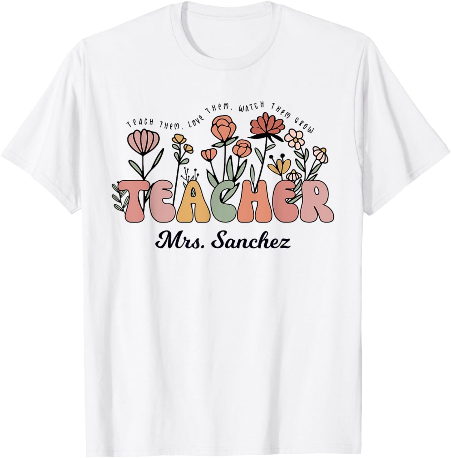 Mrs. Sanchez Teacher Wildflower Women Back To School T-Shirt - T-Shirt | White