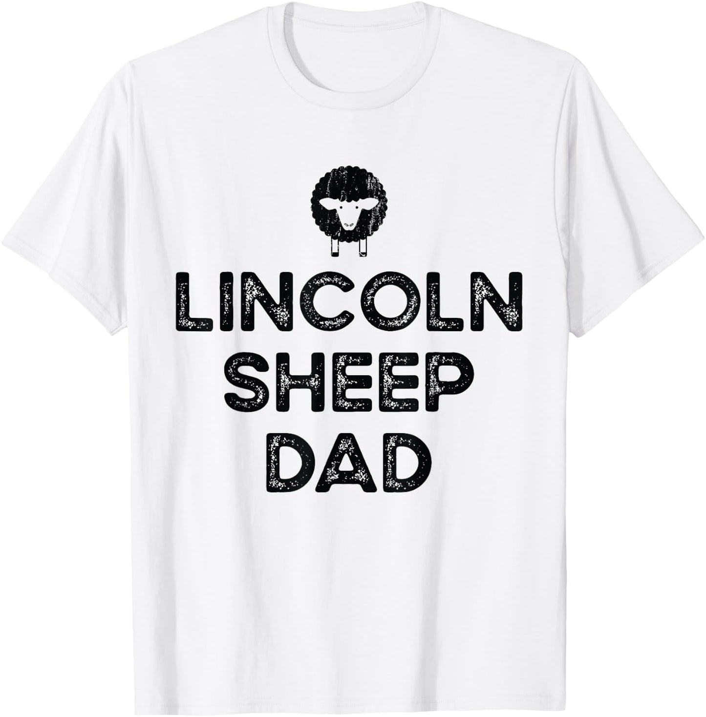 Sheep Farmer Dad Father - Breeder Lincoln Sheep T-Shirt - T-Shirt | White