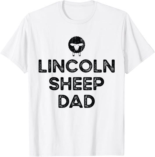 Sheep Farmer Dad Father - Breeder Lincoln Sheep T-Shirt - T-Shirt | White