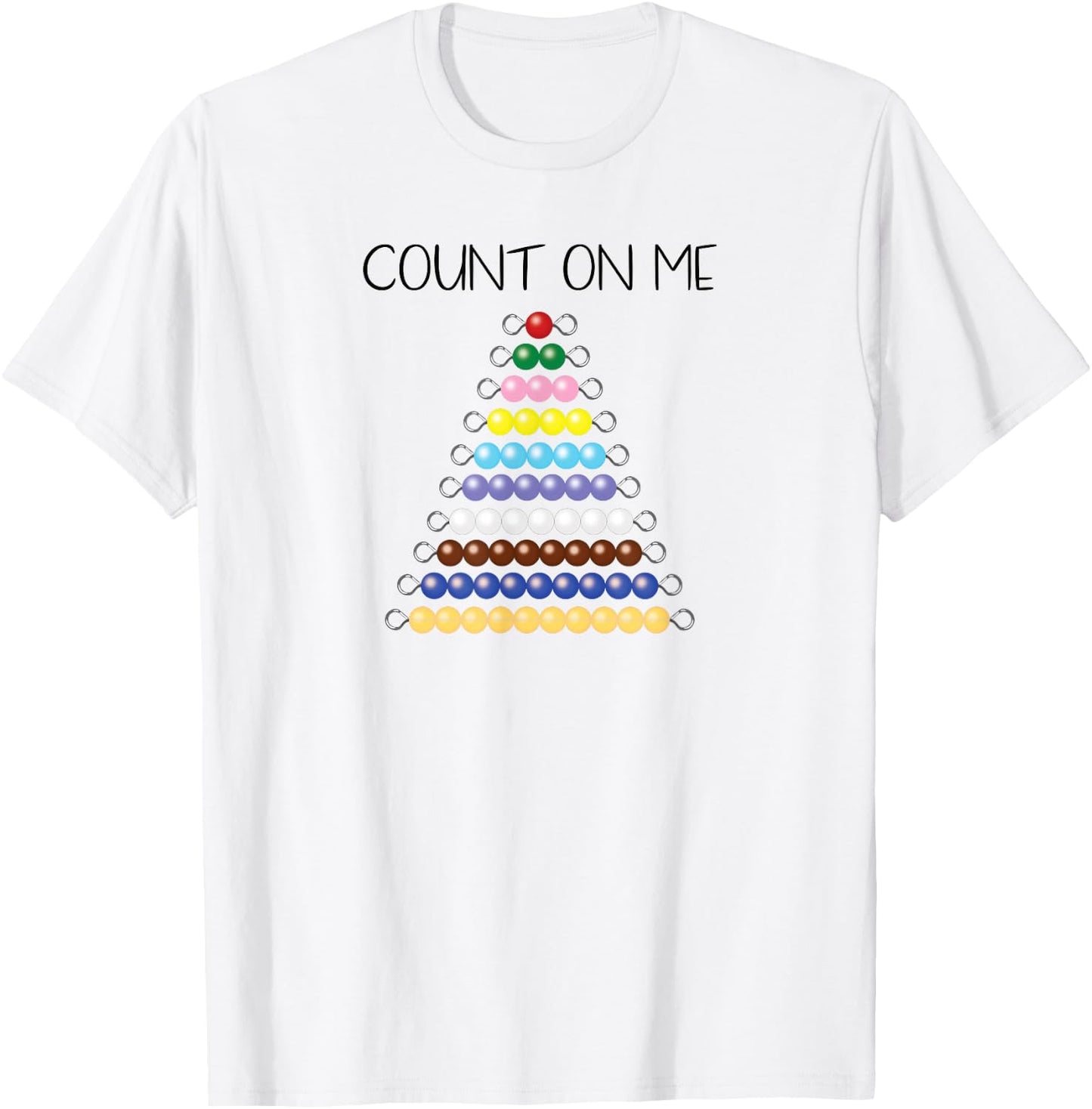 Count On Me - Montessori Bead Chains T-Shirt - T-Shirt | White