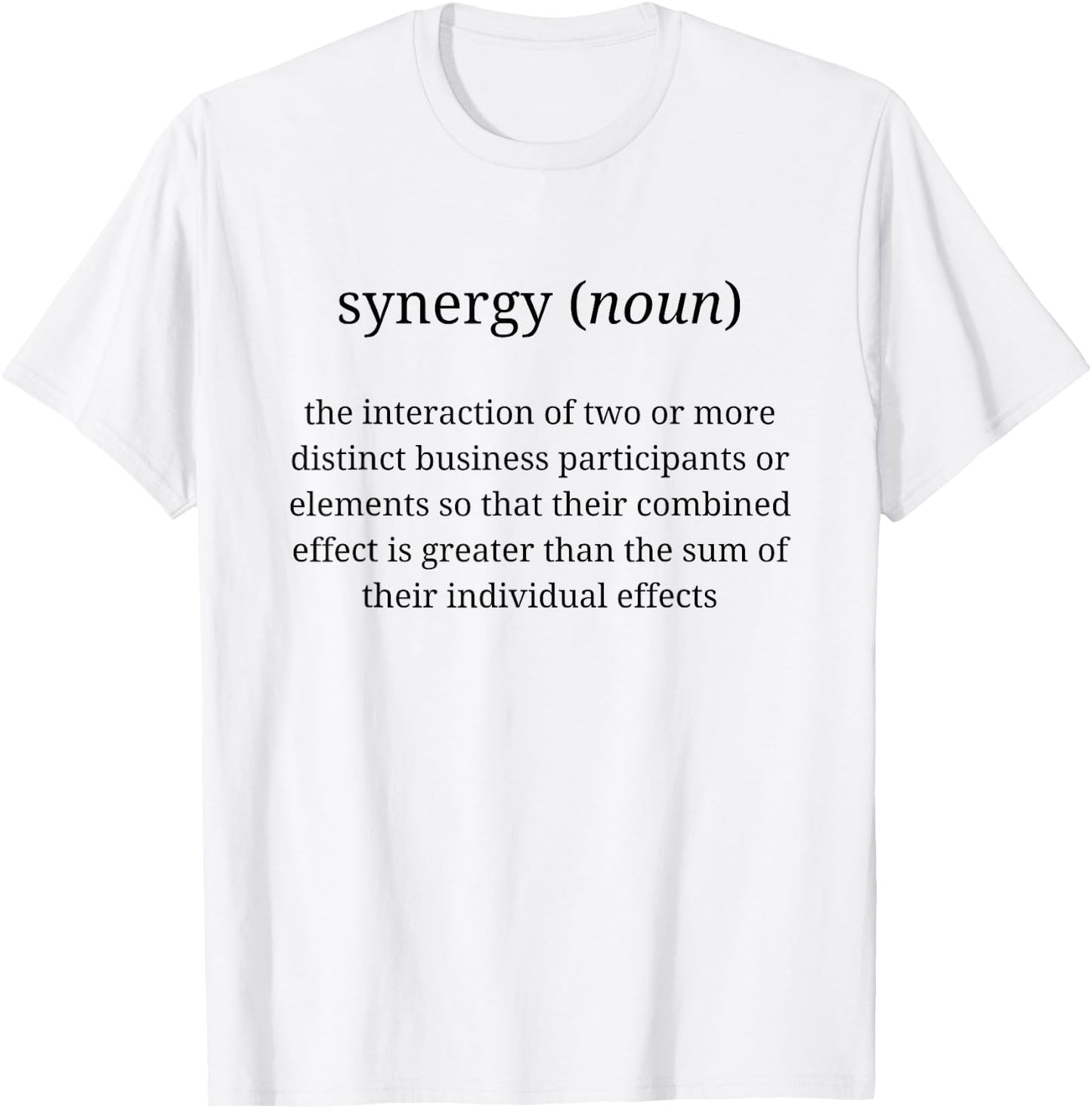 Business Buzzwords Synergy - Men's -Adults White Short Sleeve Classic Fit Cotton 60% Polyester 40% Size Small T-Shirt - T-Shirt | White