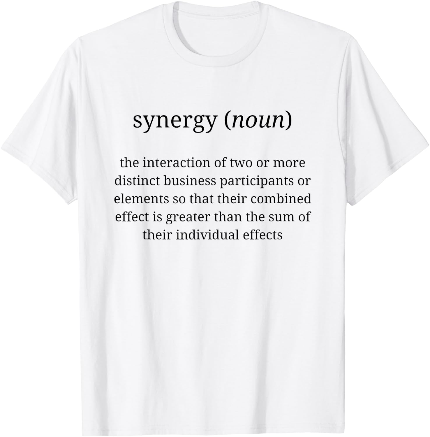 Business Buzzwords Synergy - Men's -Adults White Short Sleeve Classic Fit Cotton 60% Polyester 40% Size Small T-Shirt - T-Shirt | White