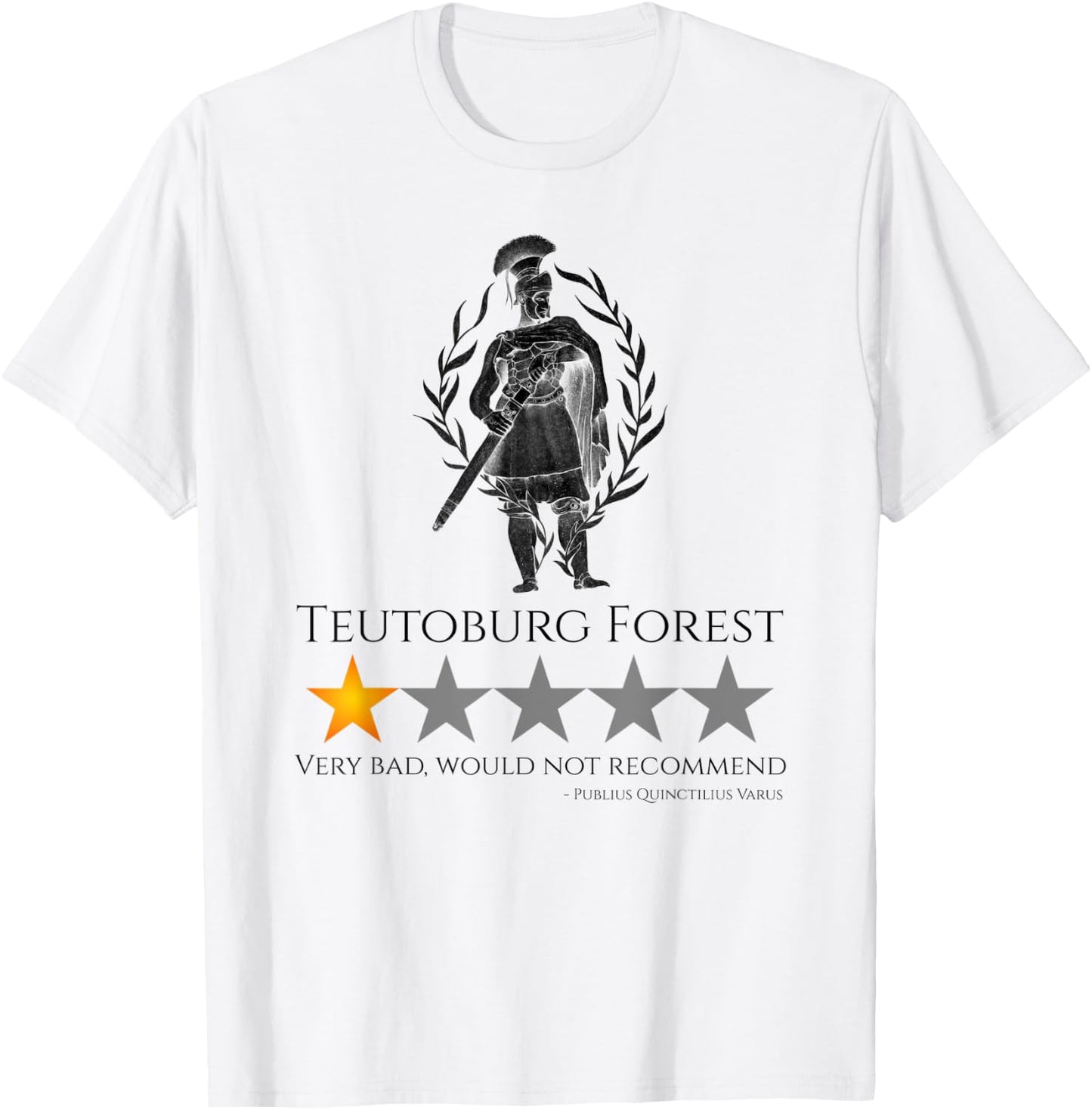 Ancient Roman History Meme - Teutoburg Forest - SPQR Legion T-Shirt - T-Shirt | White