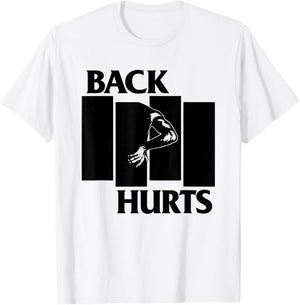 Back Hurts Black Funny Flag Funny Saying Quote Men Women T-Shirt - T-Shirt | White