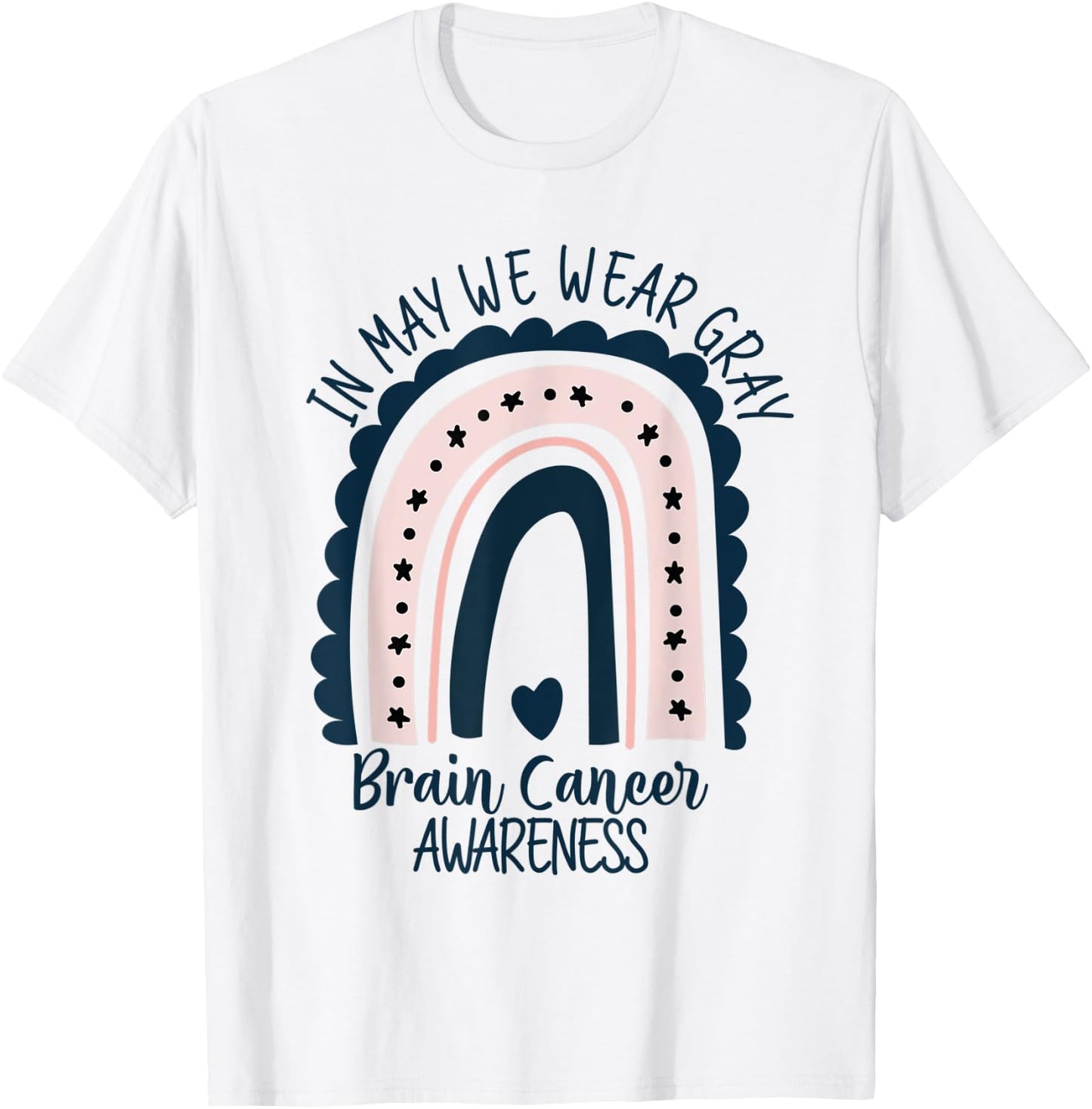 In May We Wear This Brain Cancer Awareness Grey Brain Cancer T-Shirt - T-Shirt | White