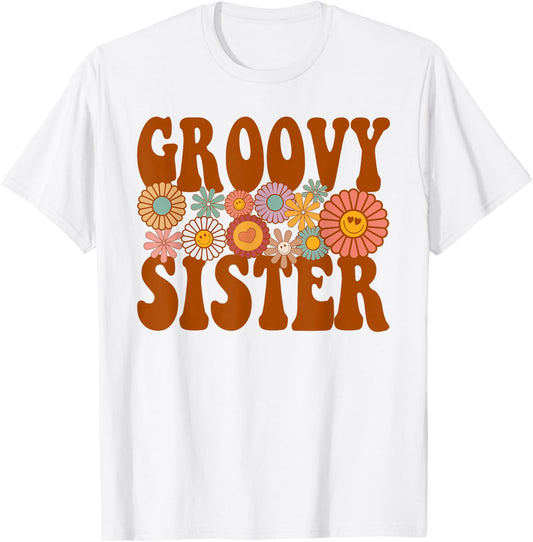 Retro Groovy Sister Matching Family 1st Birthday Party T-Shirt - T-Shirt | White