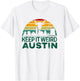 Keep Austin Texas Weird for Austinite T-Shirt - T-Shirt | White