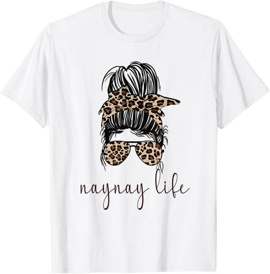 Naynay Life Naynay Grandmother Naynay Grandma T-Shirt - T-Shirt | White