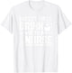 Safety First Drink With A Nurse Beer Drinking St Patricks T-Shirt - T-Shirt | White