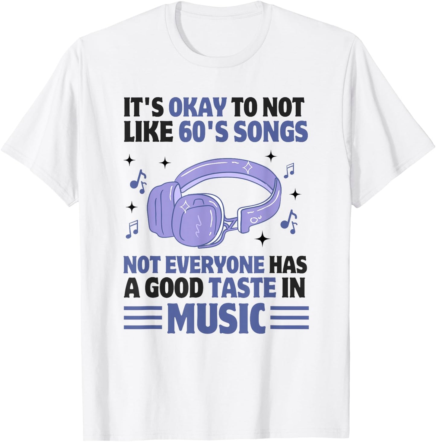 60s Music Funny 60s Music Nostalgic Rock and Roll Soul Music T-Shirt - T-Shirt | White