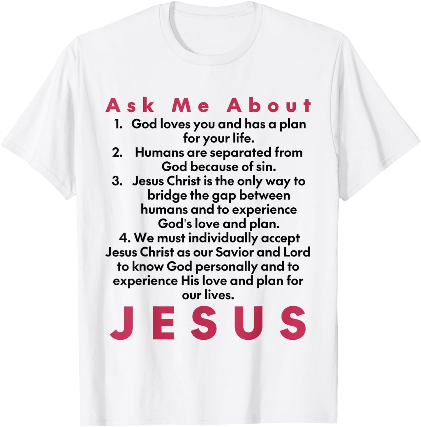 Ask Me About Jesus | Four Spiritual Laws Tract T-Shirt - T-Shirt | White