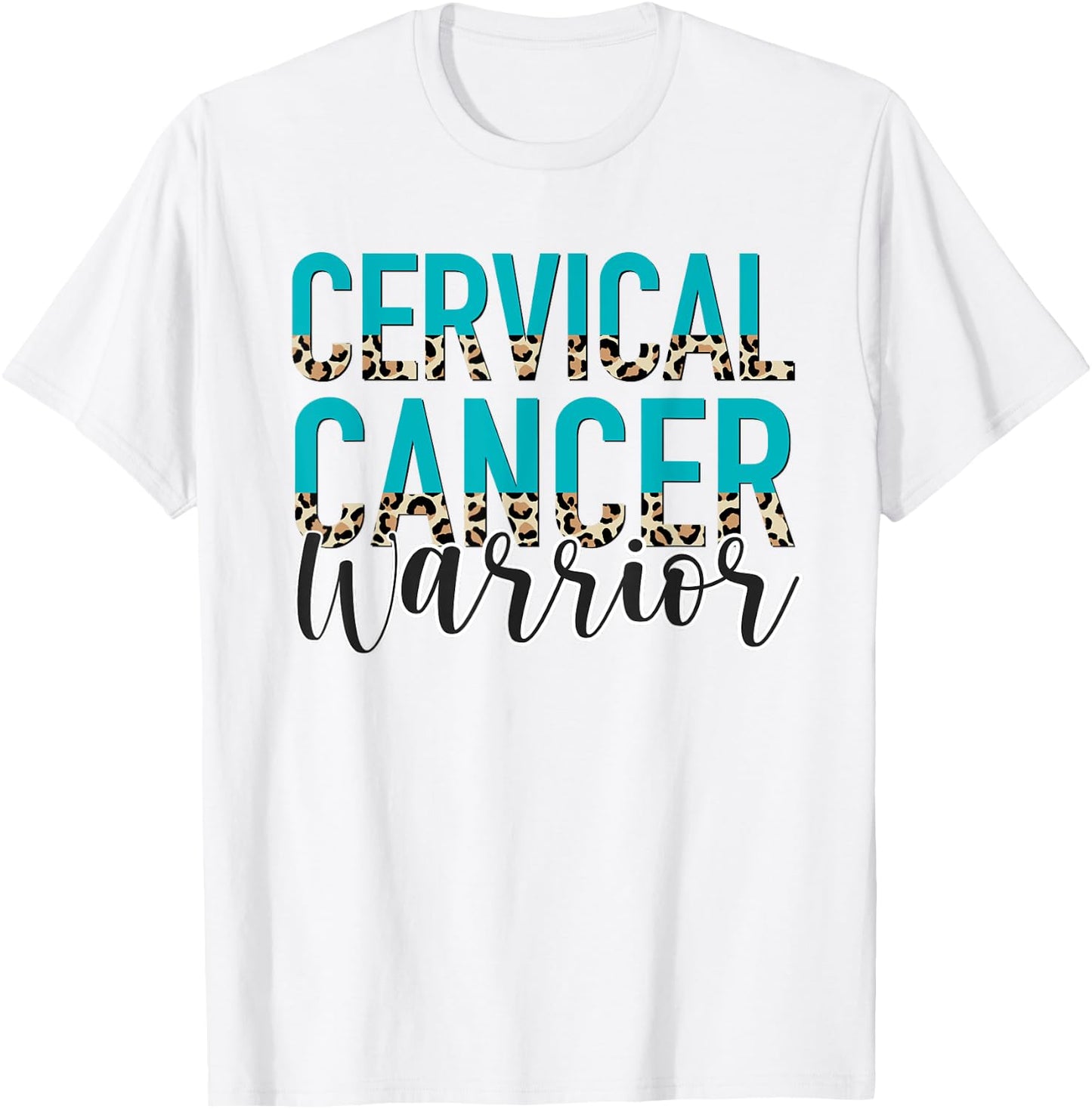 Cervical Cancer Warrior - Cervical Cancer Awareness Month T-Shirt - T-Shirt | White