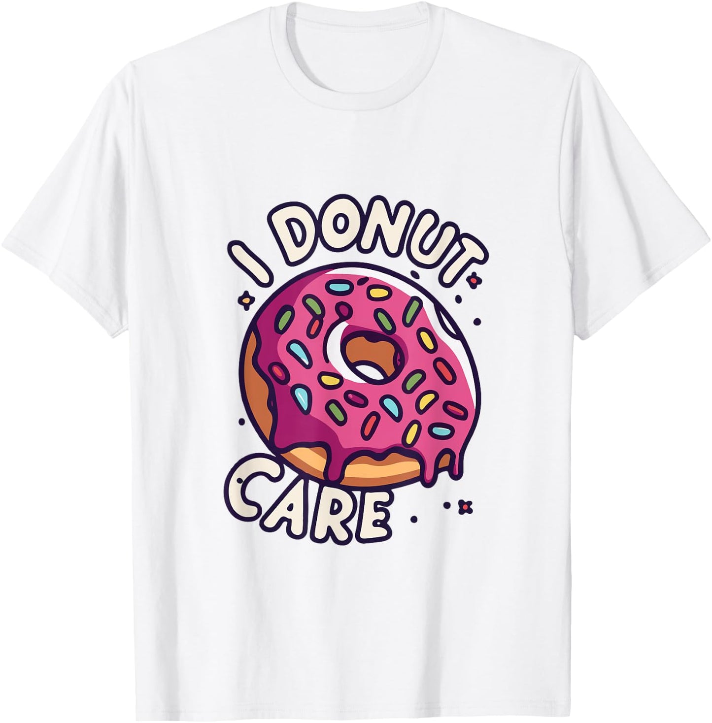 "I Donut Care” funny Donut pun T-Shirt - T-Shirt | White