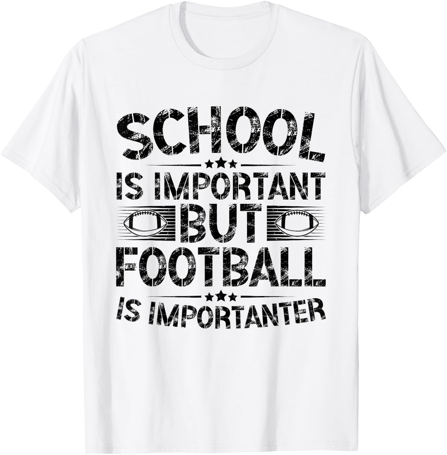 School Is Important But Football Is Importanter Football T-Shirt - T-Shirt | White