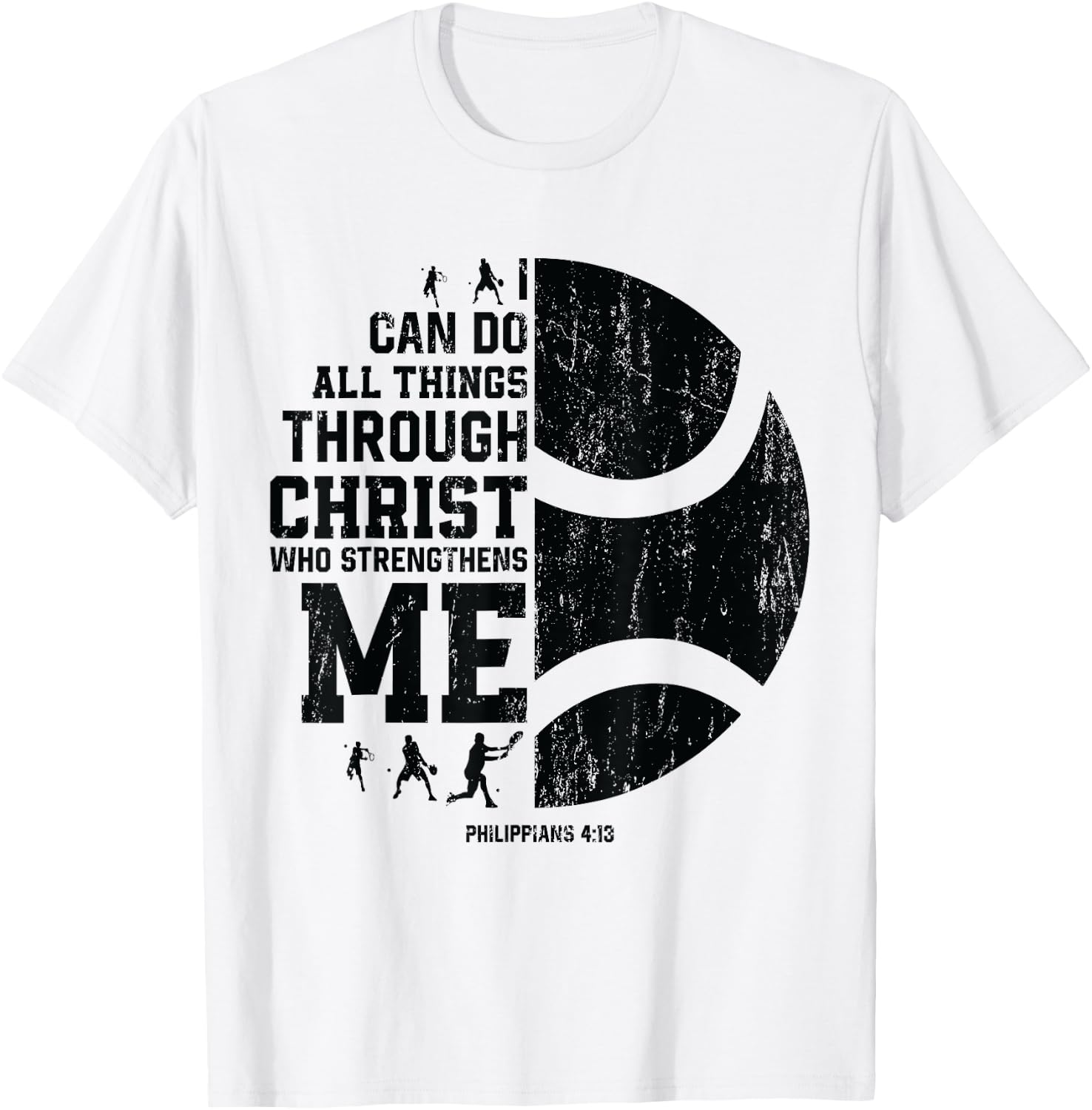 Christ Strengthens Me - Religious Christian Tennis T-Shirt - T-Shirt | White