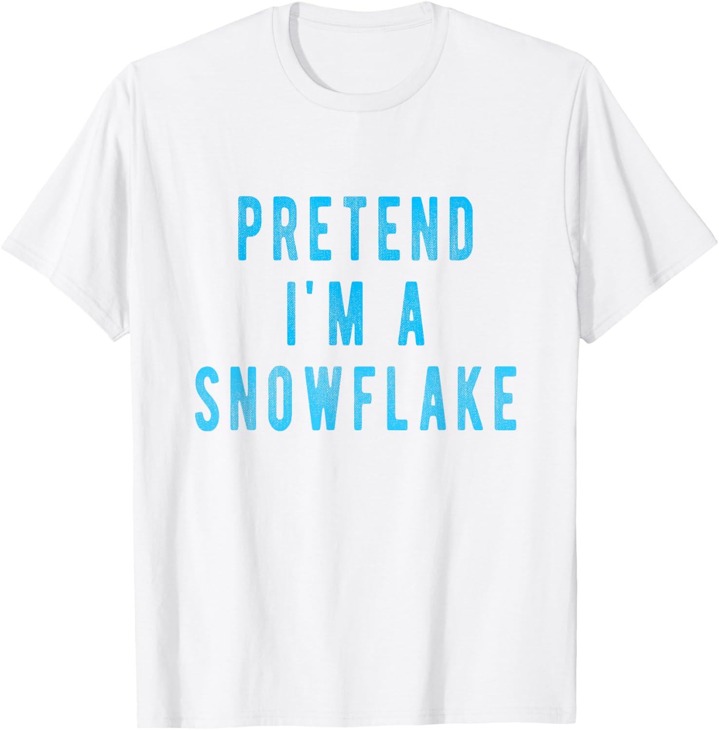 Pretend in a Snowflake Shirt Funny Winter Christmas Costume T-Shirt - T-Shirt | White