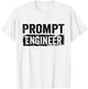 Prompt Engineer Artificial Intelligence AI Developer T-Shirt - T-Shirt | White
