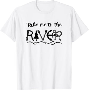 Take Me to a River - Rafting River Tubing Summer Outdoor T-Shirt - T-Shirt | White