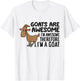 Goats Are Awesome I'm Awesome Therefore I'm A Goat T-Shirt - T-Shirt | White