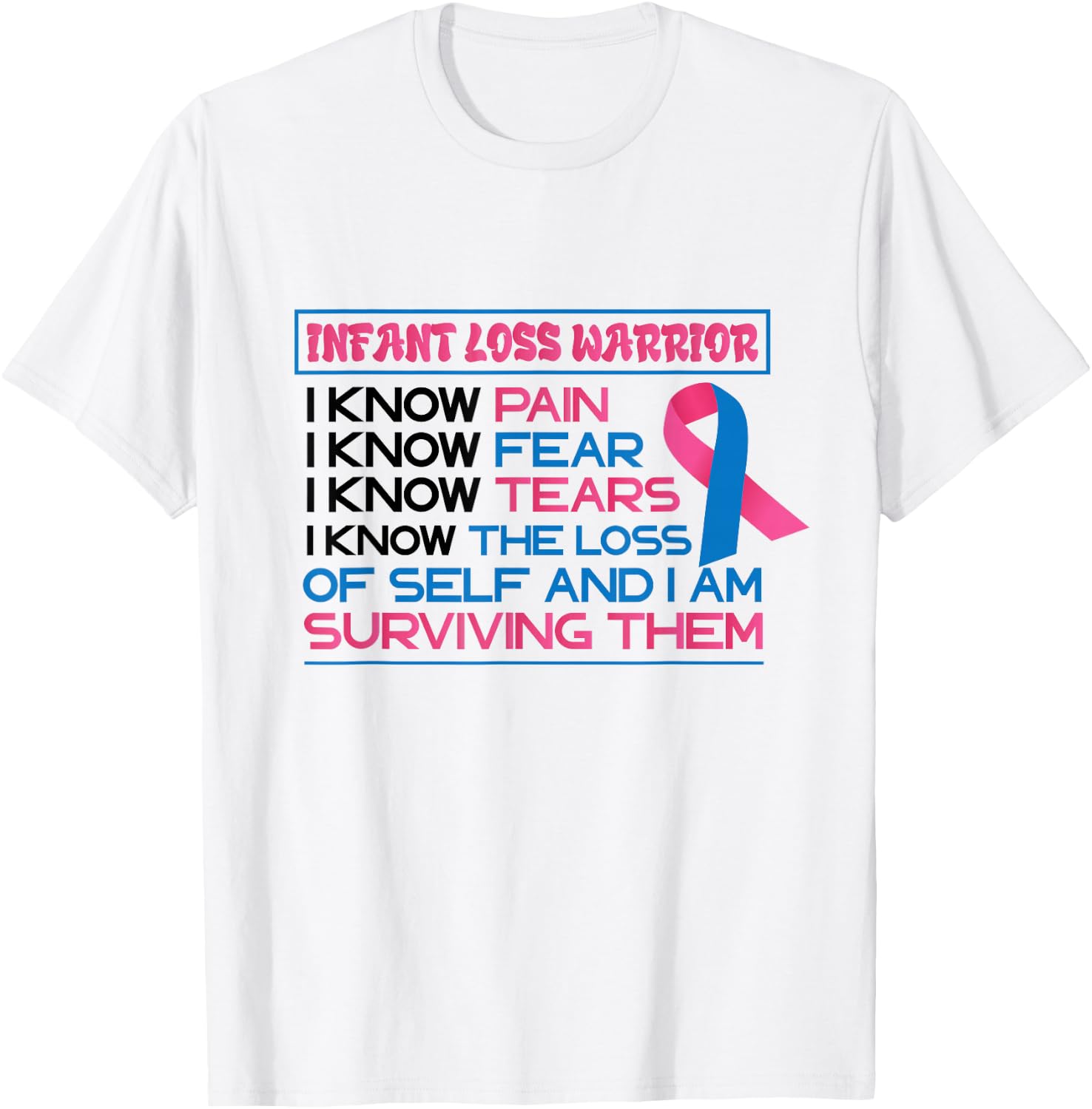 Surviving Pregnancy Miscarriage Awareness Infant Loss T-Shirt - T-Shirt | White