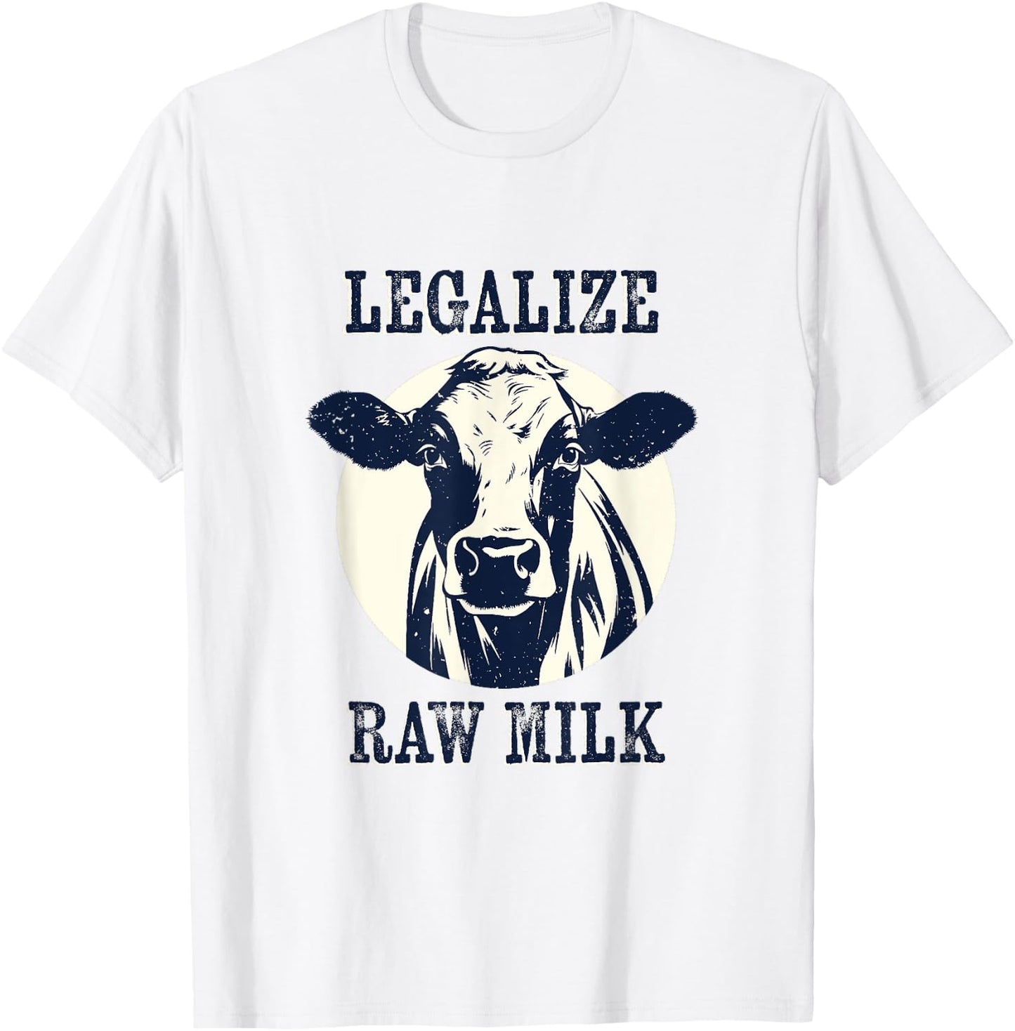 Legalize Raw Milk - Raw Milk Organic Homestead Free Range T-Shirt - T-Shirt | White