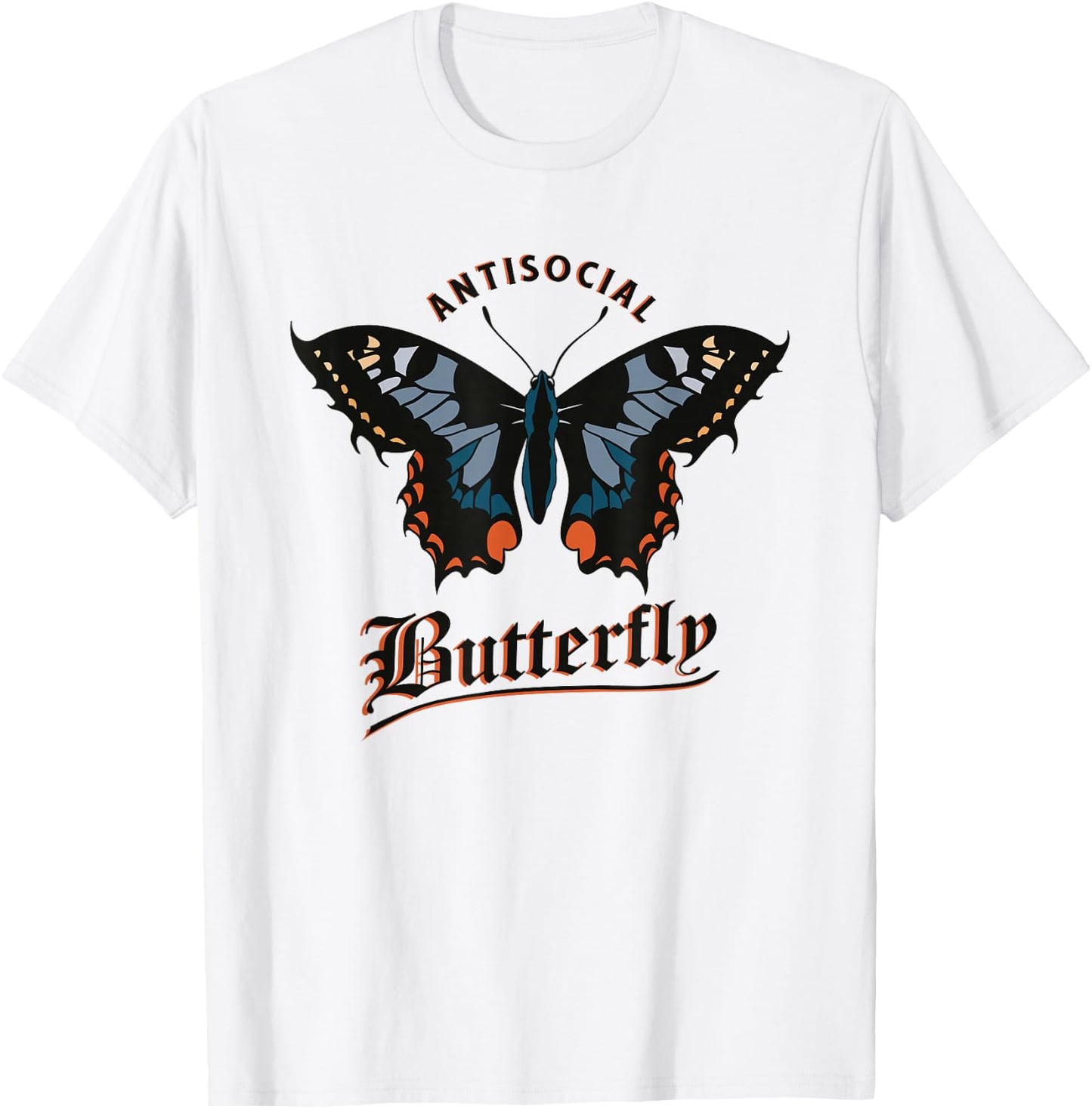 Antisocial Butterfly Sarcastic Funny T-Shirt - T-Shirt | White