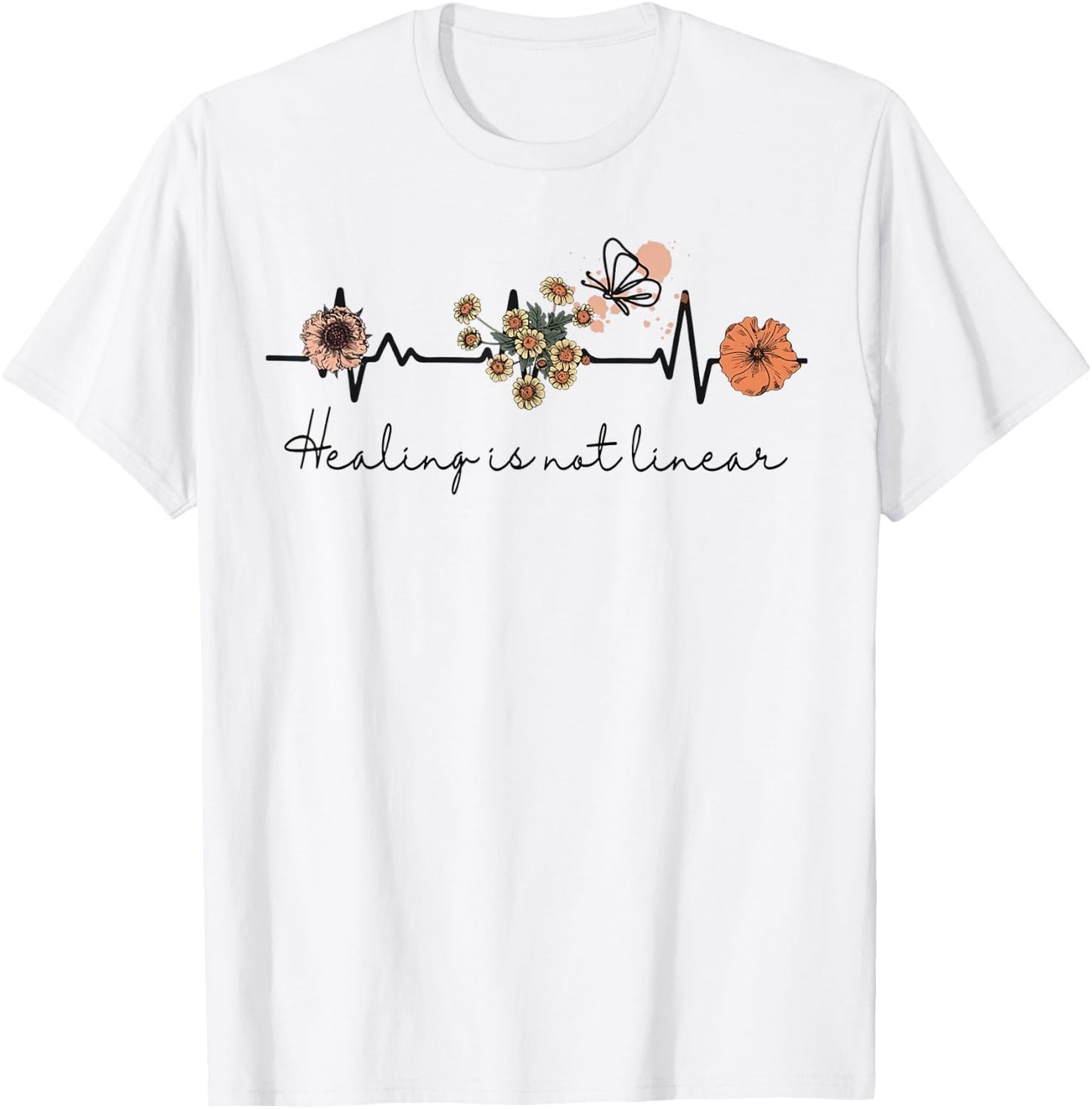 Healing Is Not Linear Mental Health Awareness Flower Quote T-Shirt - T-Shirt | White