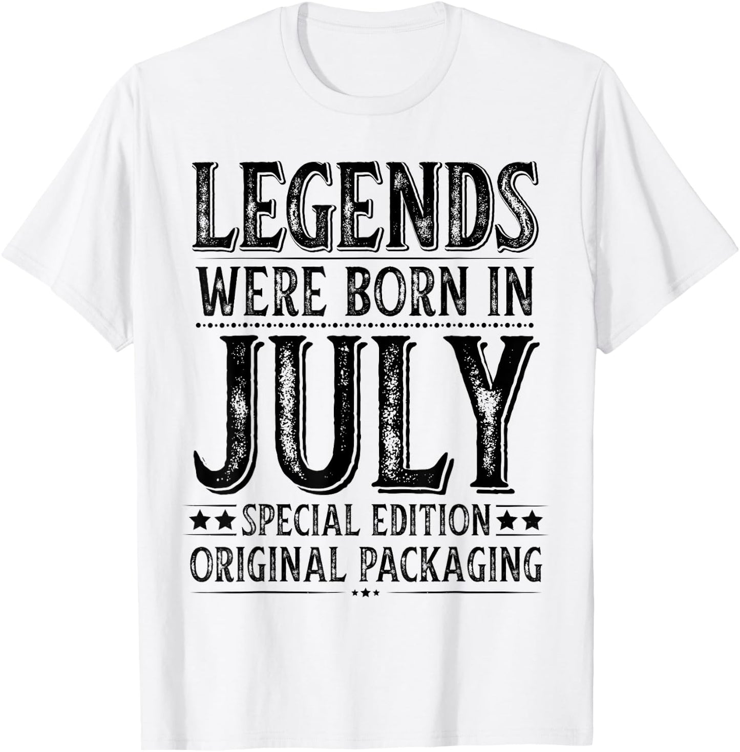 July Birthday Legends Were Born in July Funny Husband Dad T-Shirt - T-Shirt | White