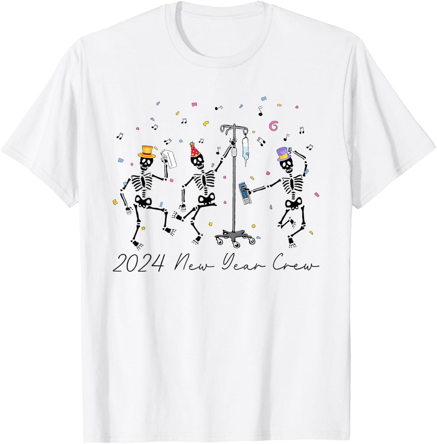 2024 New Year Crew Skeleton Dancing Funny Nurse Icu Er T-Shirt - T-Shirt | White