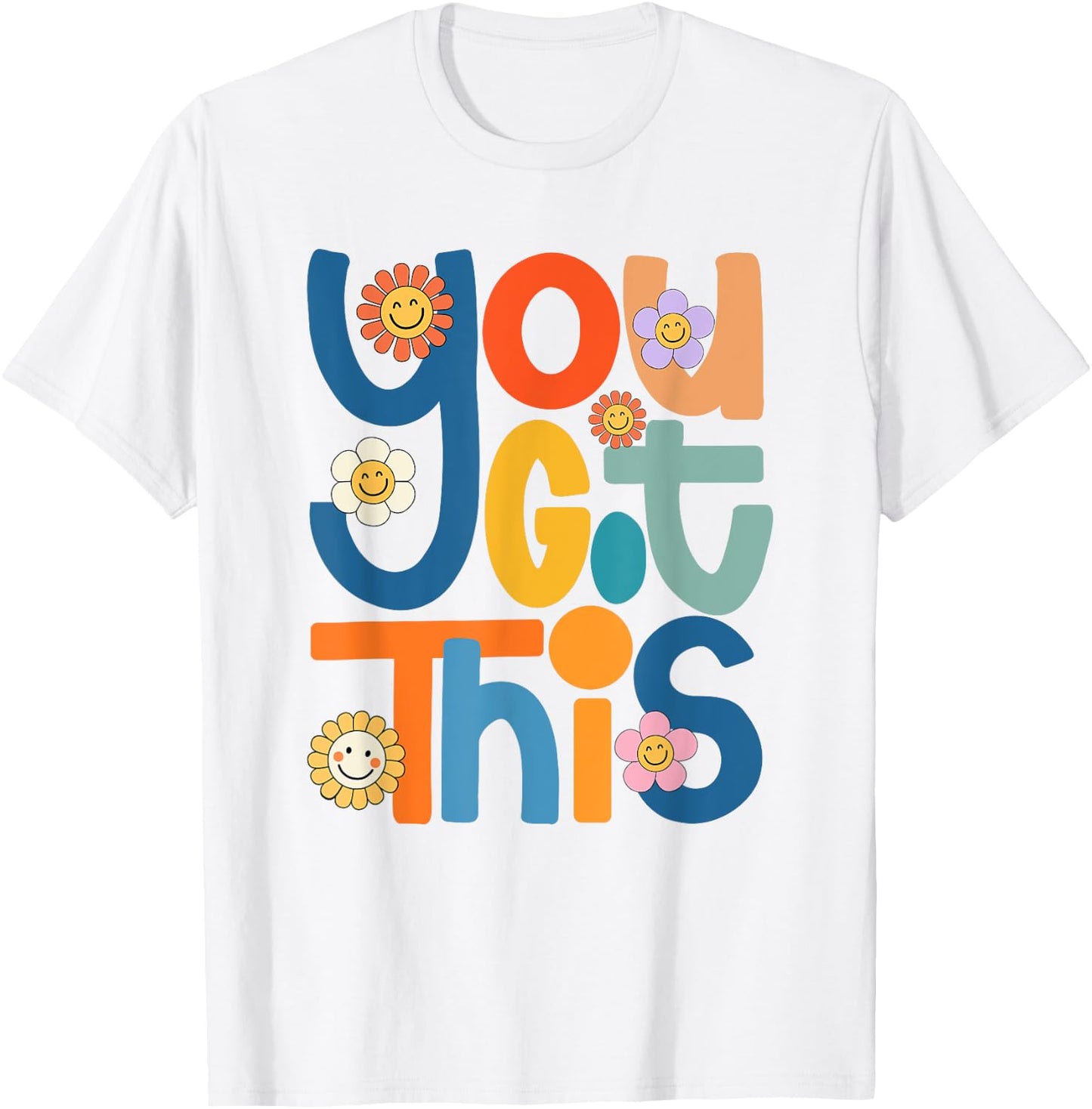 State Testing Day Motivational Teacher Groovy You Got This T-Shirt - T-Shirt | White
