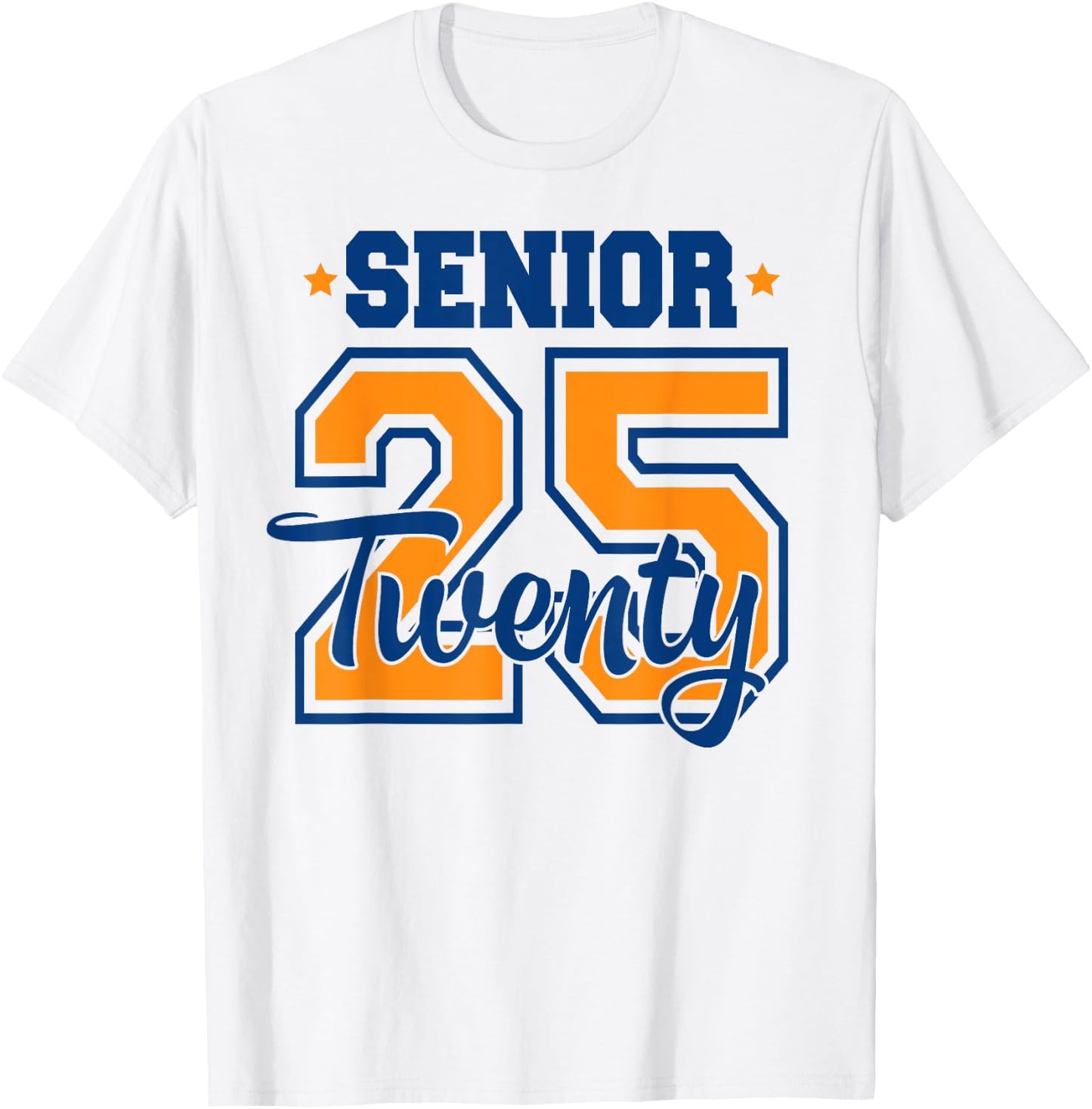 Class of 2025 Senior 2025 Graduation or First Day of School T-Shirt - T-Shirt | White