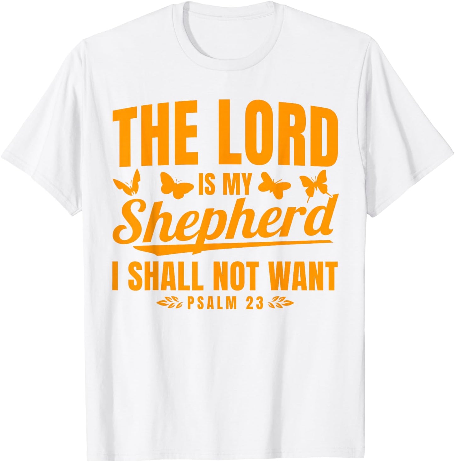 Christian Bible Verse Psalm 23 Butterfly T-Shirt - T-Shirt | White