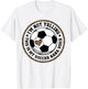 My Soccer Nana Voice Nana Of A Soccer Player Nana T-Shirt - T-Shirt | White