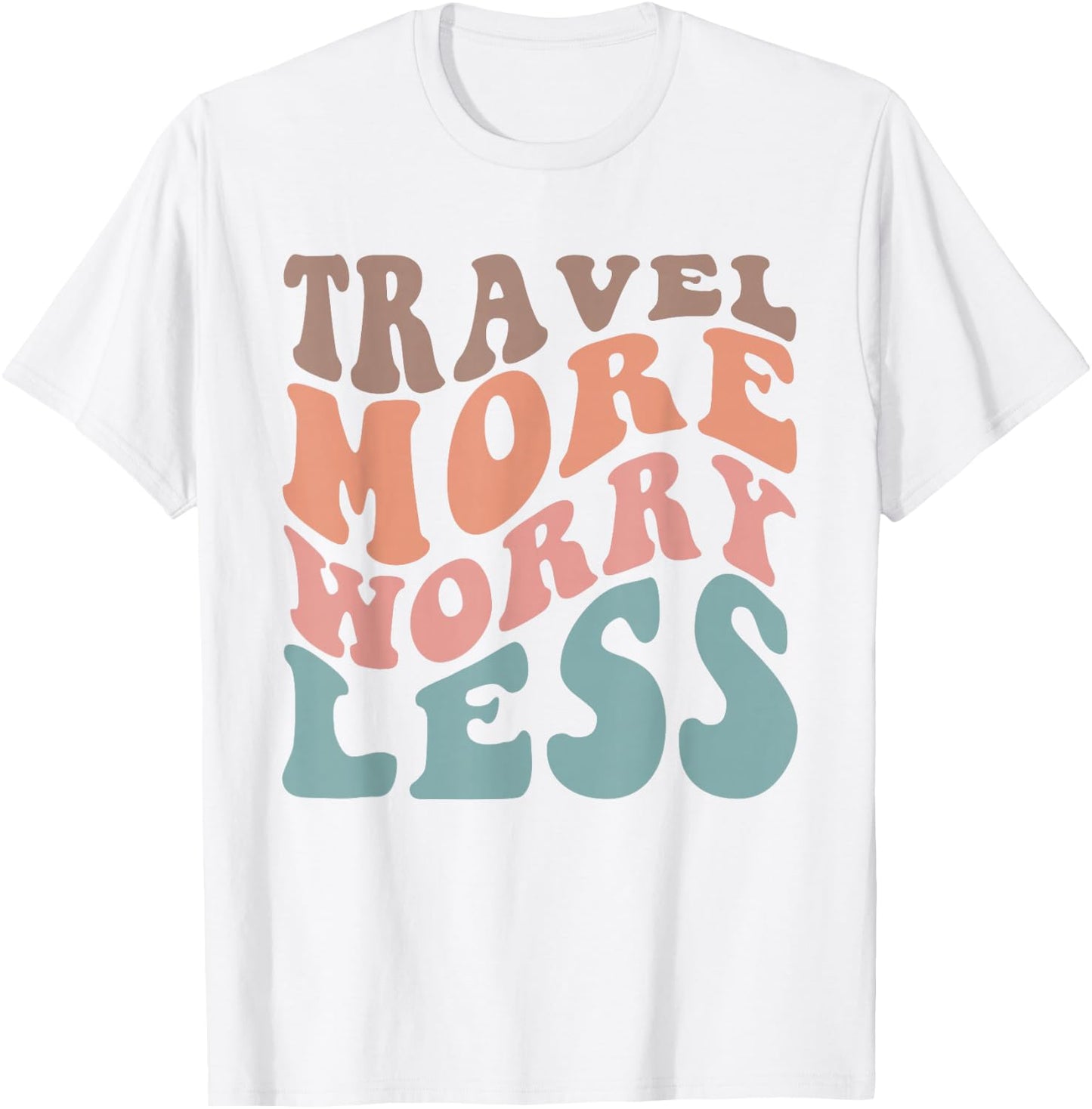 Groovy Travel More Worry Less Funny Retro Girls Woman T-Shirt - T-Shirt | White