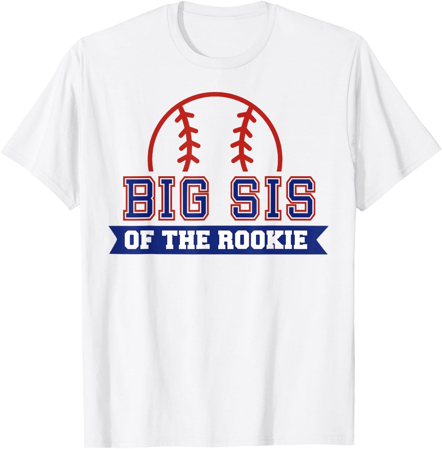 Big Sister of Rookie 1st Birthday Baseball Theme Matching T-Shirt - T-Shirt | White