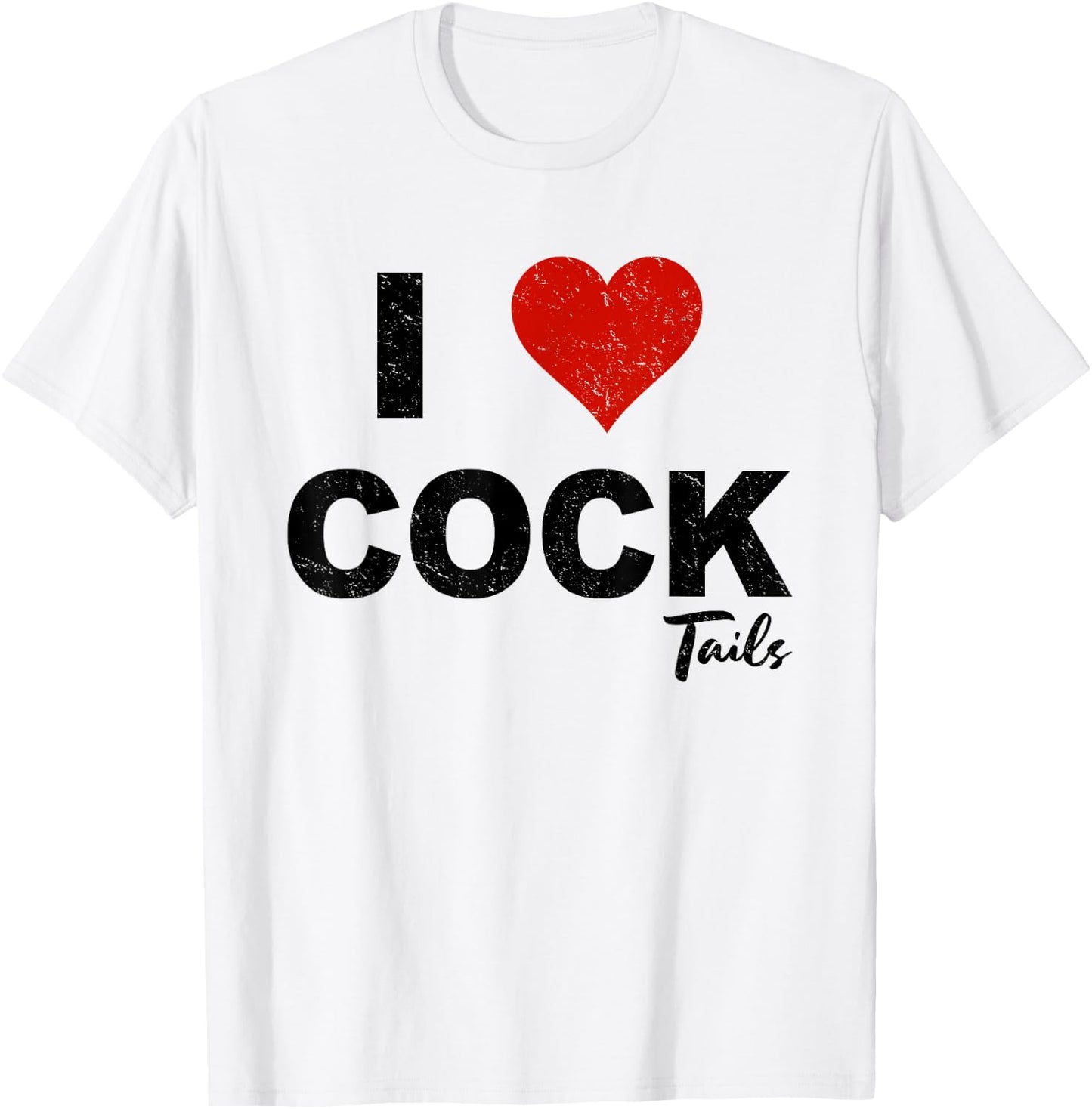 Funny I Love Cocktails Cocktail Bar Pub Drinking Joke Pun T-Shirt - T-Shirt | White