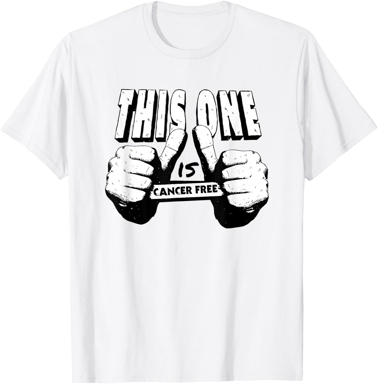 This One Is Cancer Free T-Shirt - T-Shirt | White